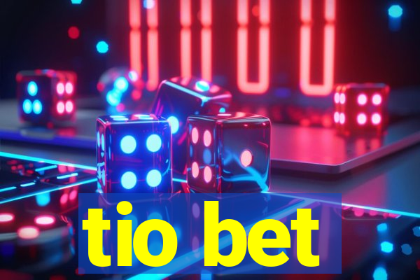 tio bet